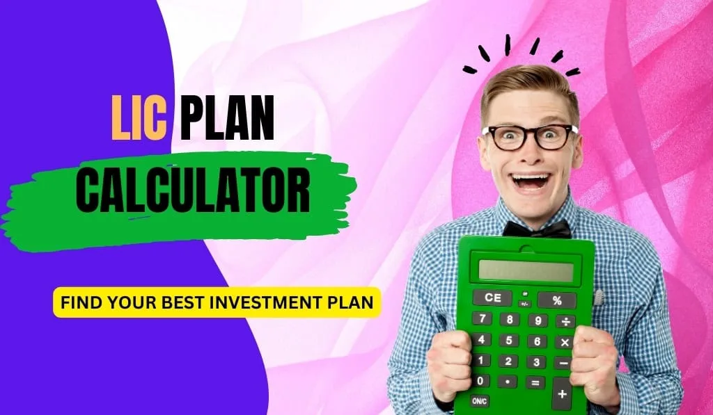 LIC plan Calculator