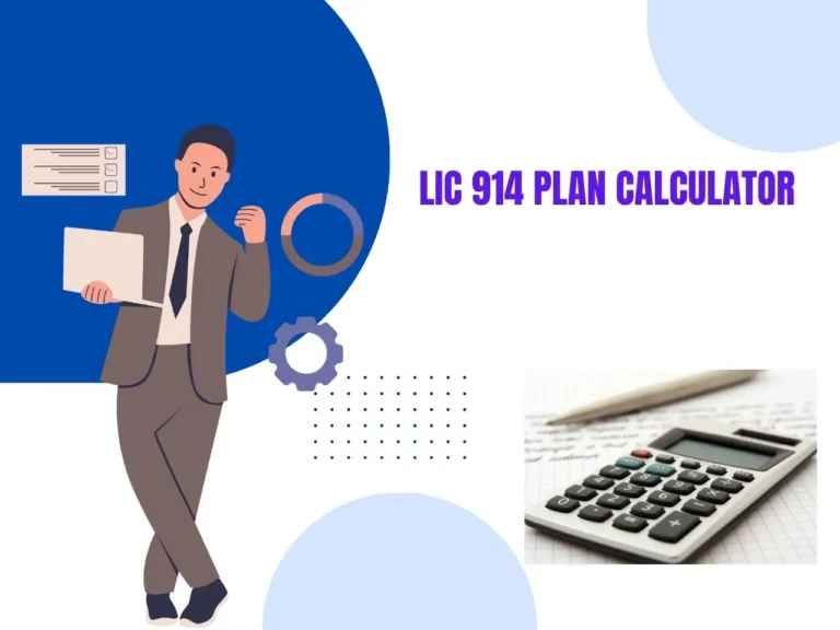 LIC 914 Plan Calculator