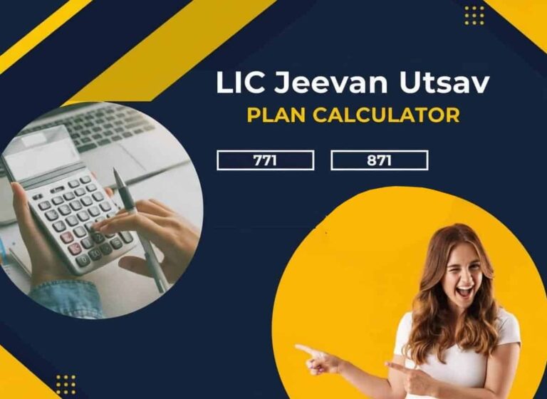 LIC Jeevan Utsav Plan Calculator