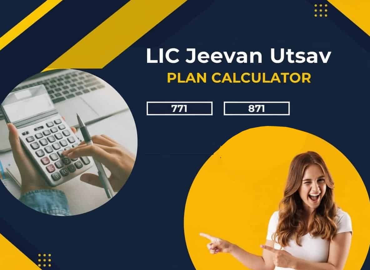 LIC Jeevan Utsav Plan Calculator