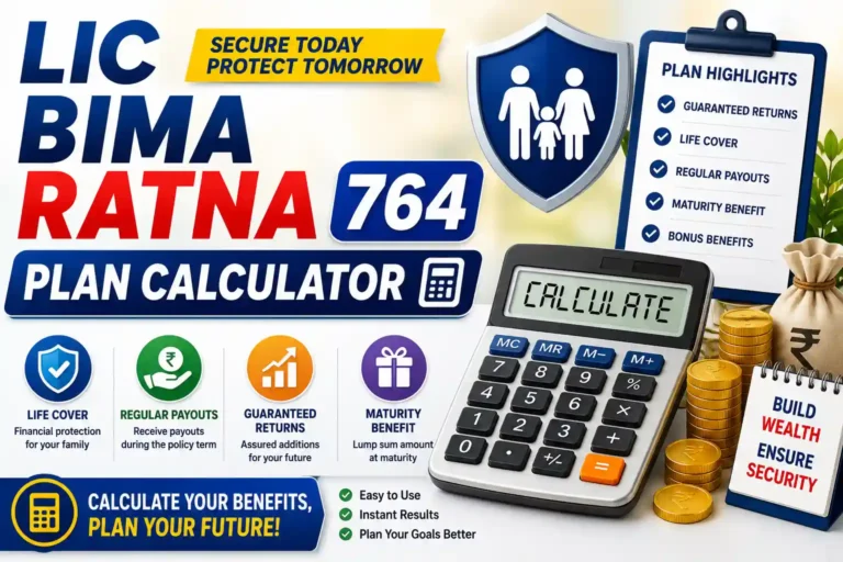 LIC Bima Ratna 764 Plan Calculator