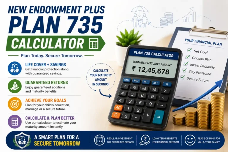 LIC New Endowment Plus Plan 735 Calculator