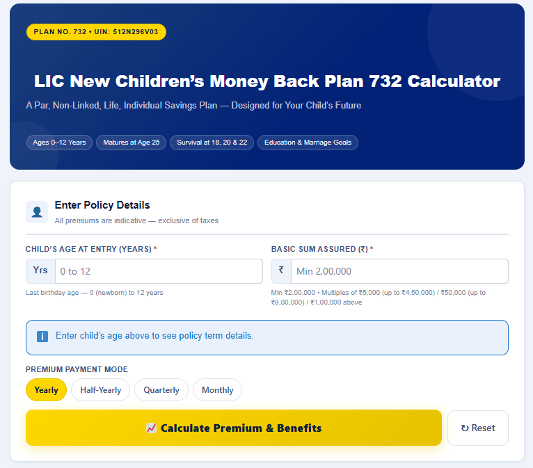 LIC New Children’s Money Back Plan 732 Calculator